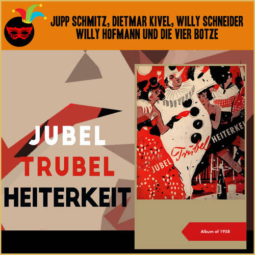 Jubel • Trubel • Heiterkeit (Album of 1958)