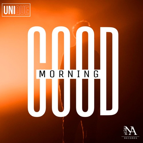 Good Morning (Explicit)