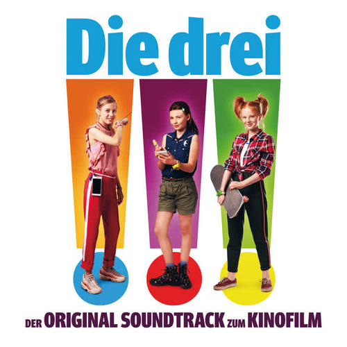 Die drei !!! (Der Original Soundtrack zum Kinofilm)