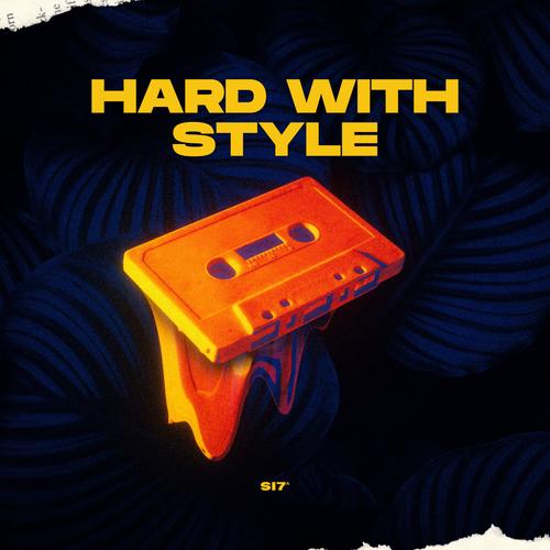 HARD WITH STYLE (feat. Silencee)