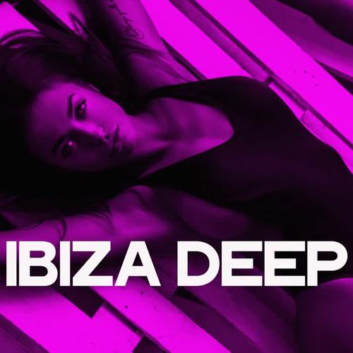 Ibiza Deep (Ibiza House Selection Summer 2020)