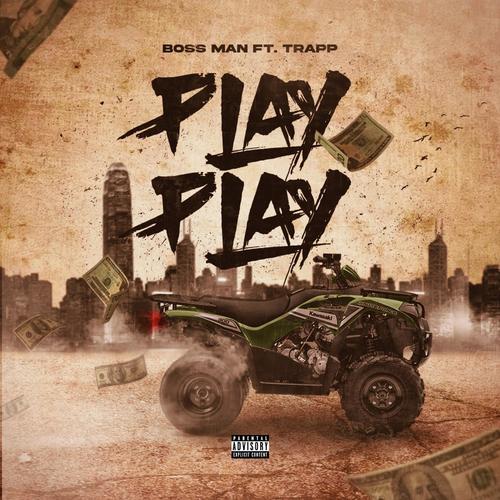 Play Play (feat. Trapp) [Explicit]