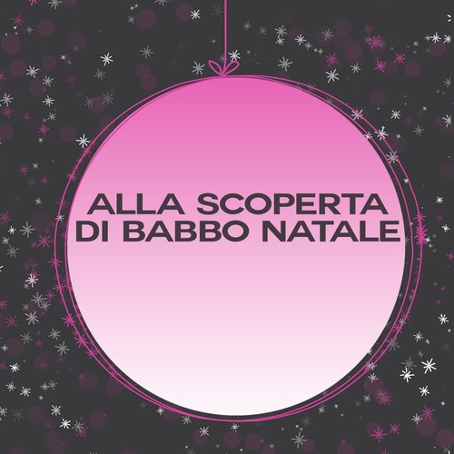 Alla scoperta di babbo natale