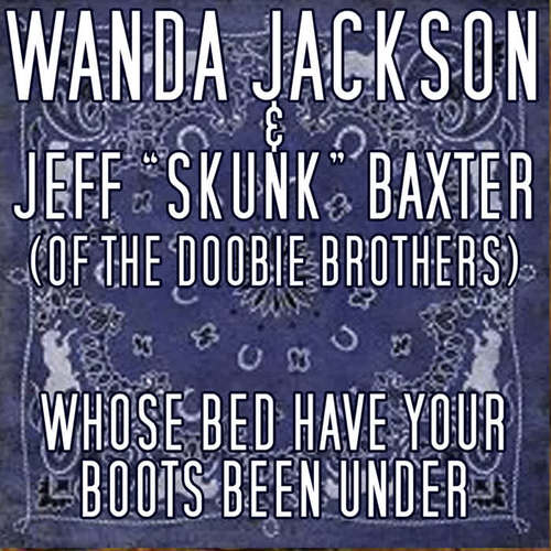 Whose Bed Have Your Boots Been Under