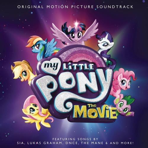 My Little Pony：The Movie(Original Motion Picture Soundtrack)-[电影《小马宝莉大电影》原声带]