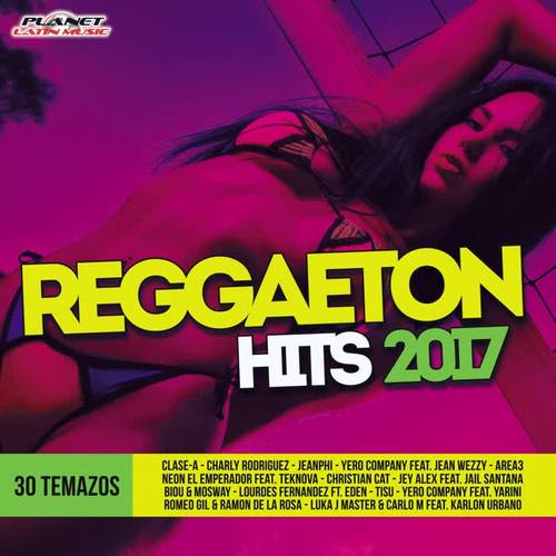 Reggaeton Hits 2017