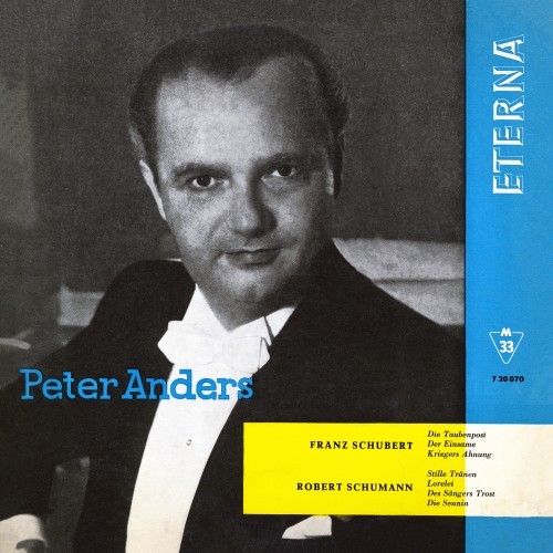 Peter Anders singt Lieder von Franz Schubert und Robert Schumann