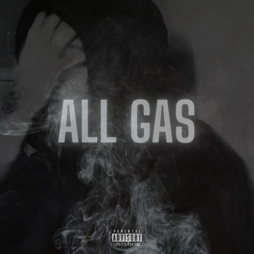 All Gas (Explicit)