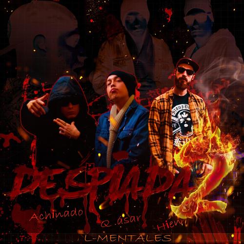 Despiada2 (feat. Q.ásar & Hien) [Bonus Track] [Explicit]