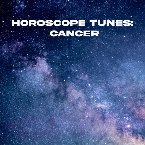 Horoscope Tunes: Cancer (Explicit)