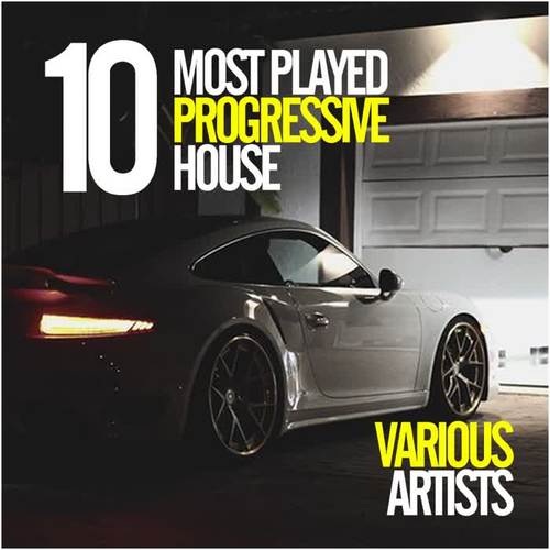 10 Most Played Progressive House