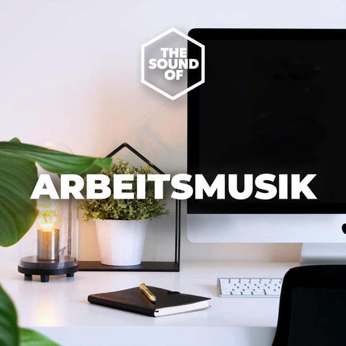 Arbeitsmusik Herbst/Winter 2022/2023 (Explicit)