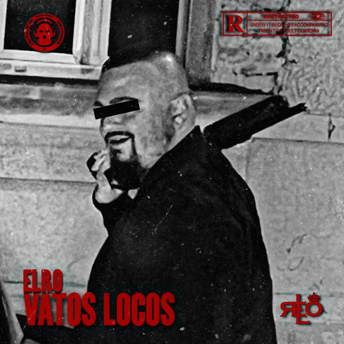 Vatos Locos (Explicit)