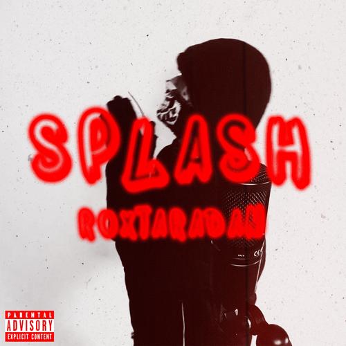 Splash (Explicit)