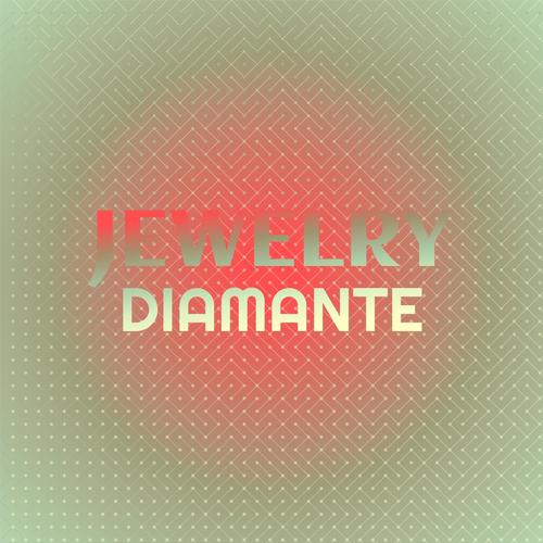 Jewelry Diamante