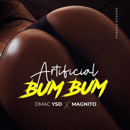 Artificial Bum Bum