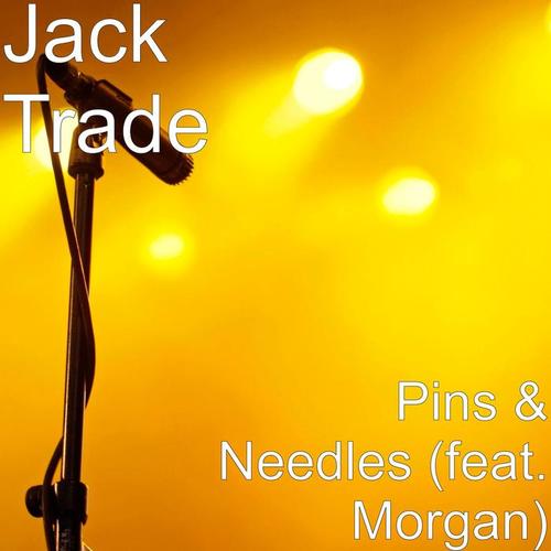 Pins & Needles (feat. Morgan) (Explicit)