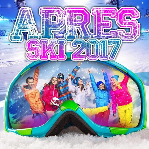 Apres Ski 2017 (Explicit)