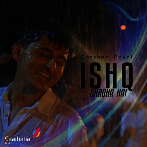 Ishq Chadha Hai - Single