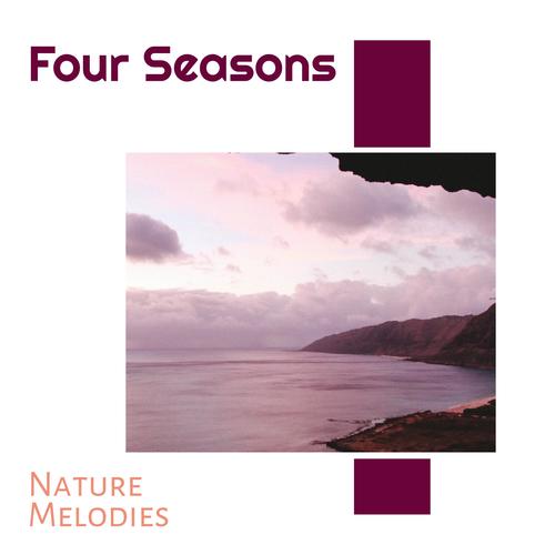 Four Seasons - Nature Melodies