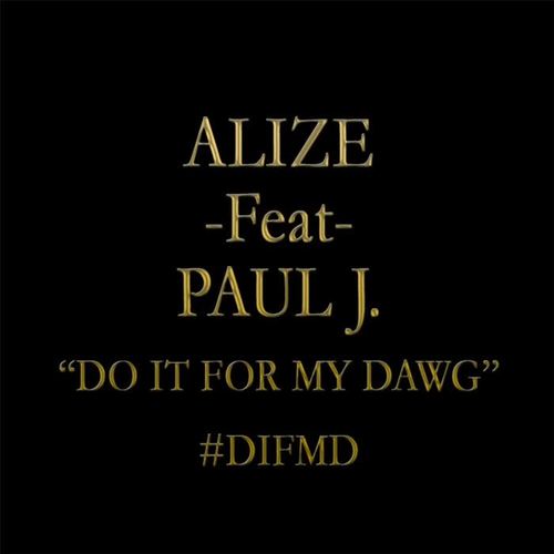 Do It for My Dawg (feat. Paul J.)