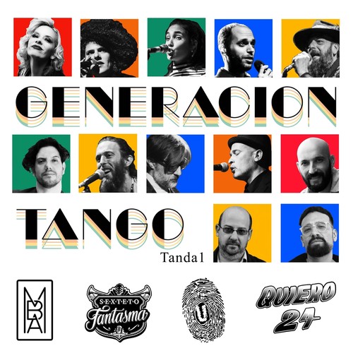 Generación Tango: Tanda 1 (Explicit)