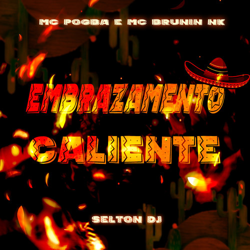 EMBRAZAMENTO CALIENTE (Explicit)