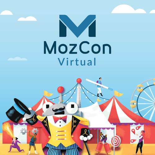 MozCon Virtual (2021 Circus Theme)