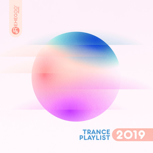 Trance Playlist 2019: Top Electronic Music Horizons