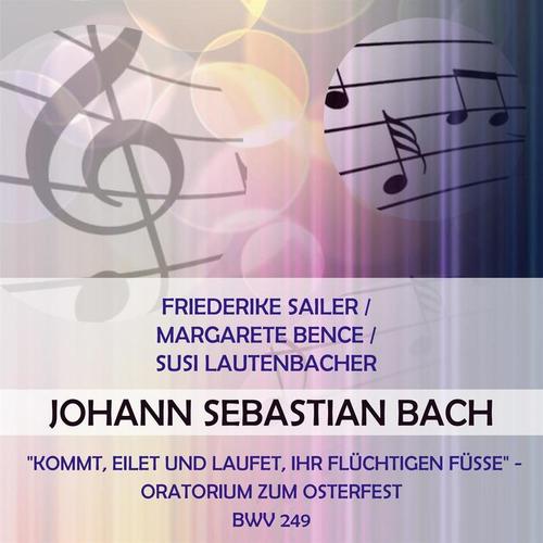 Friederike Sailer / Margarete Bence / Susi Lautenbacher play: Johann Sebastian Bach: 