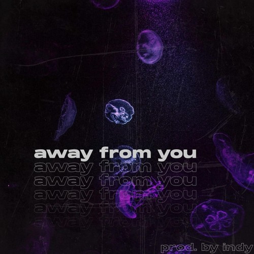 Away From You