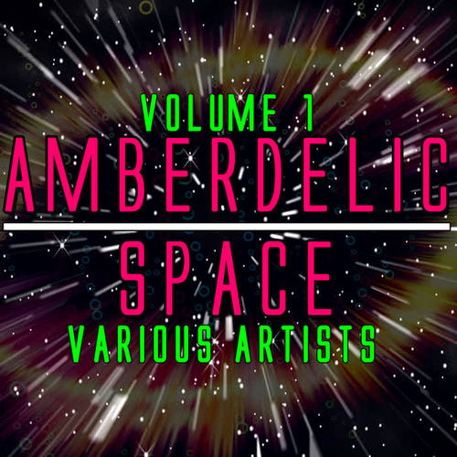 Amberdelic Space Volume 1