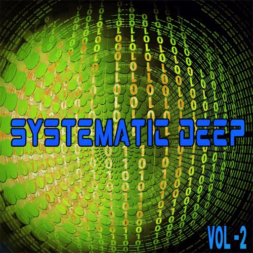 Systematic Deep 2 - Deep House & House Selecta