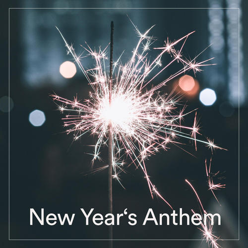 New Year's Anthem (Explicit)