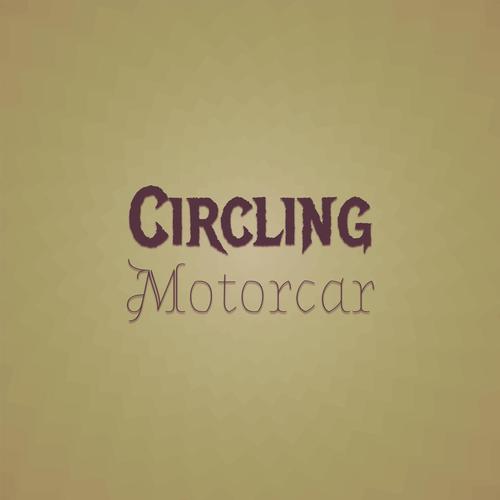 Circling Motorcar