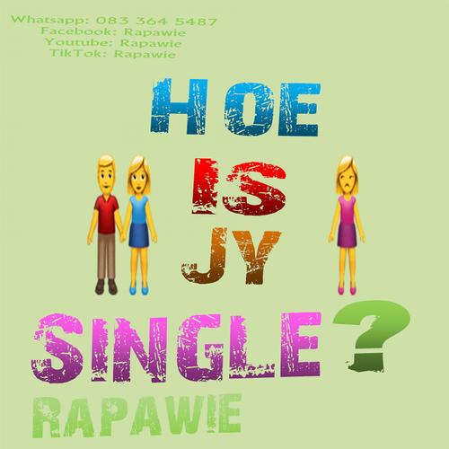 Hoe is Jy Single (Explicit)