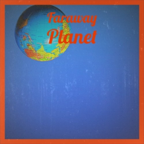 Faraway Planet