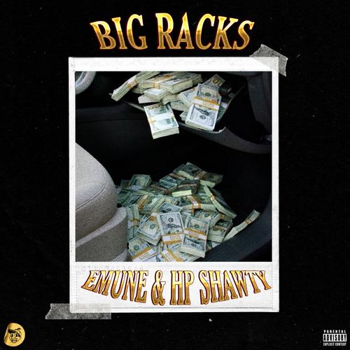 BIG RACKS (feat. HPSHAWTY) [Explicit]