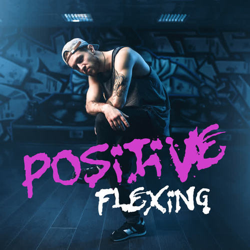 Positive Flexing