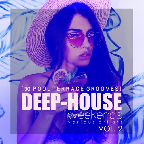 Deep Weekends (30 Pool Terrace Grooves) , Vol. 2