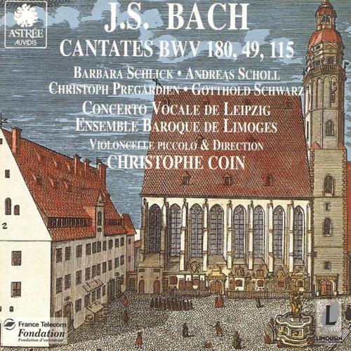 J. S. Bach: Cantates BWV 180, 49 & 115