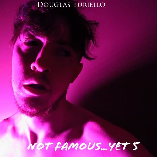 Not Famous...Yet 5 (Explicit)