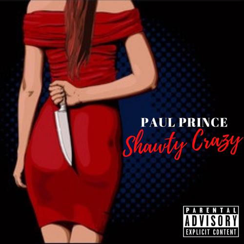 Shawty Crazy (Explicit)