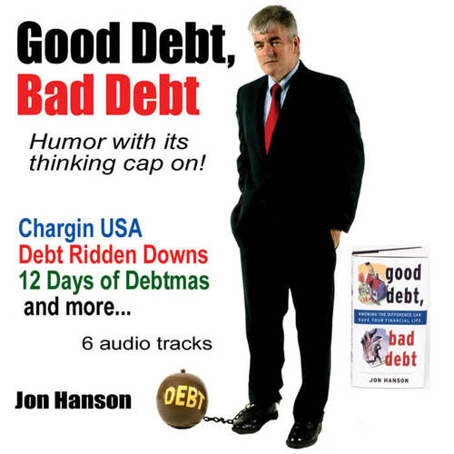 Good Debt, Bad Debt