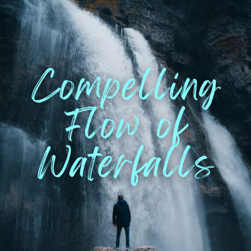 Compelling Flow of Waterfalls - 1 hour