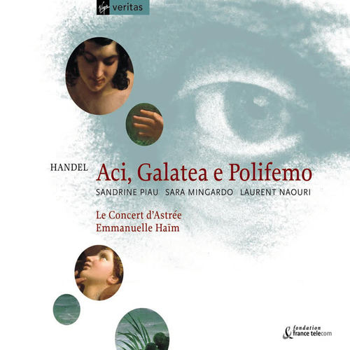 Handel - Aci, Galatea E Polifemo