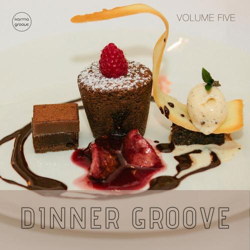 Dinner Groove, Vol. 5 (Relaxing Lounge Beats)