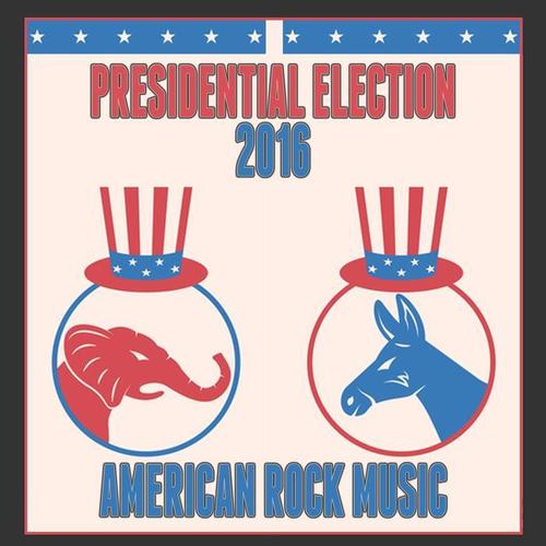 Presidental Election 2016: American Rock Music