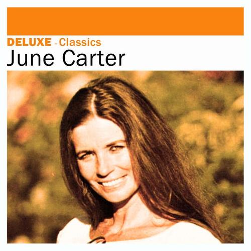 Deluxe: Classics - June Carter