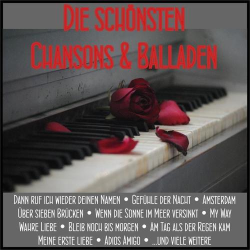 Die schönsten Chansons & Balladen